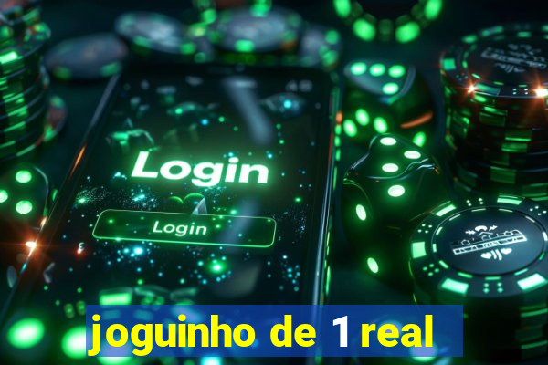 joguinho de 1 real